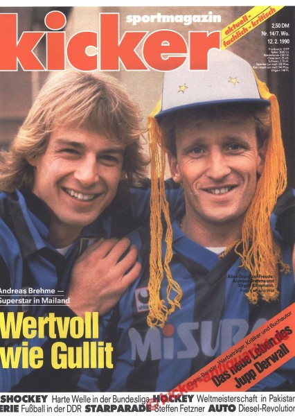 Kicker Schlagzeile: Andreas Brehme - Superstar in Mailand. Wertvoll wie Gullit. 