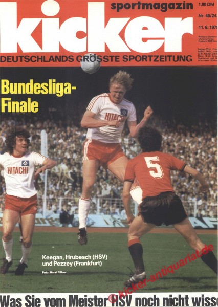 Kicker Titelbild: Keegan, Hrubesch (HSV) und Pezzey (Frankfurt). Was Sie vom Meister HSV noch nicht wissen!