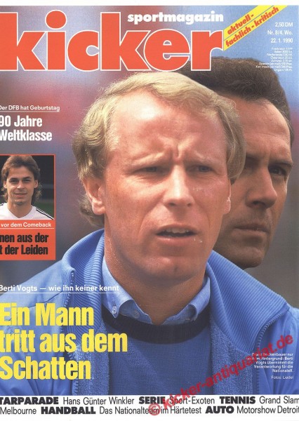 Kicker Schlagzeile: Berti Vogts - wie ihn keiner kennt. Ein Mann tritt aus dem Schatten.