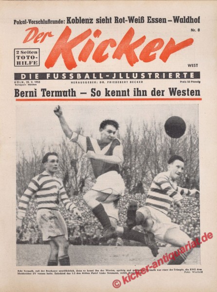 Kicker Nr. 8W, 23.2.1953 bis 1.3.1953