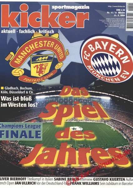 Das Spiel des Jahres 1999: FC Bayern gegen Manchester United. Champions League Finale 1999